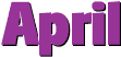 April